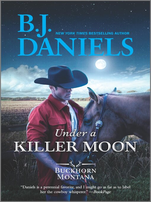 Title details for Under A Killer Moon by B.J. Daniels - Wait list